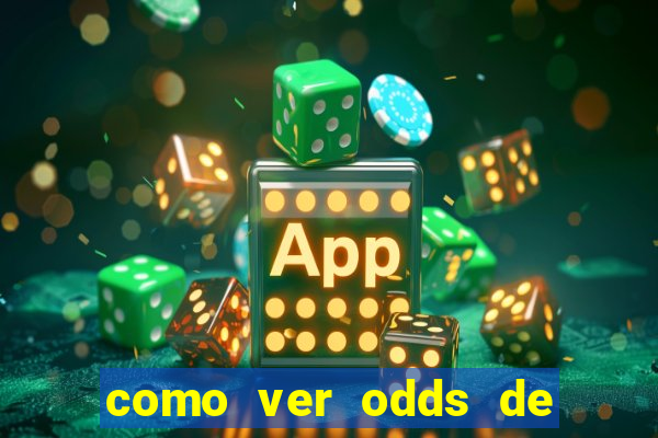 como ver odds de jogos passados